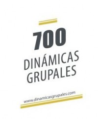 700 dinámicas grupales para trabajar con niños, jóvenes y adultos